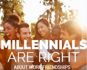Millennials are Right about Work Friendships